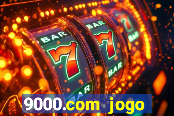 9000.com jogo cassino baixar